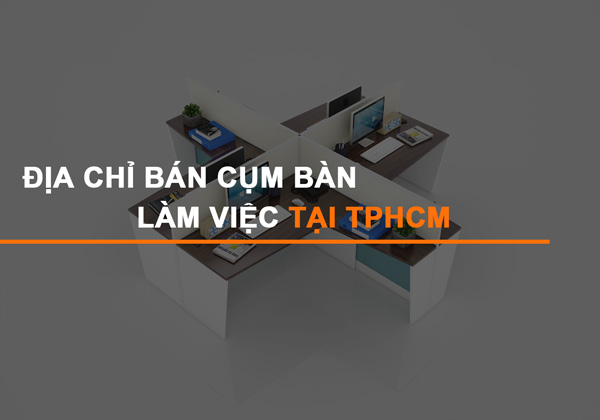 Cụm bàn làm việc hcm