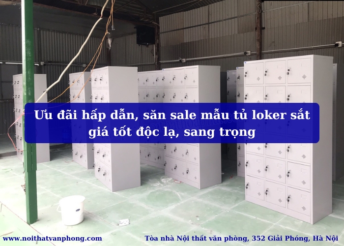 Ưu đãi hấp dẫn, săn sale mẫu tủ loker sắt giá tốt độc lạ, sang trọng