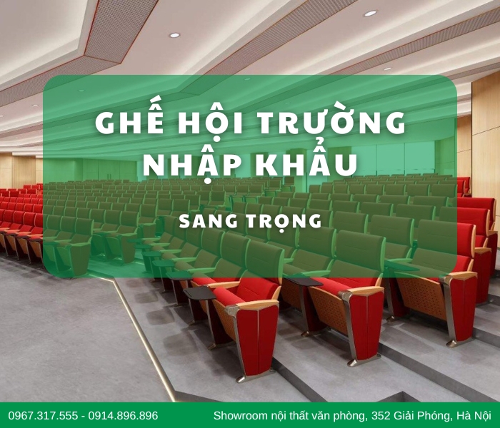 10+ mẫu ghế hội trường nhập khẩu sang trọng
