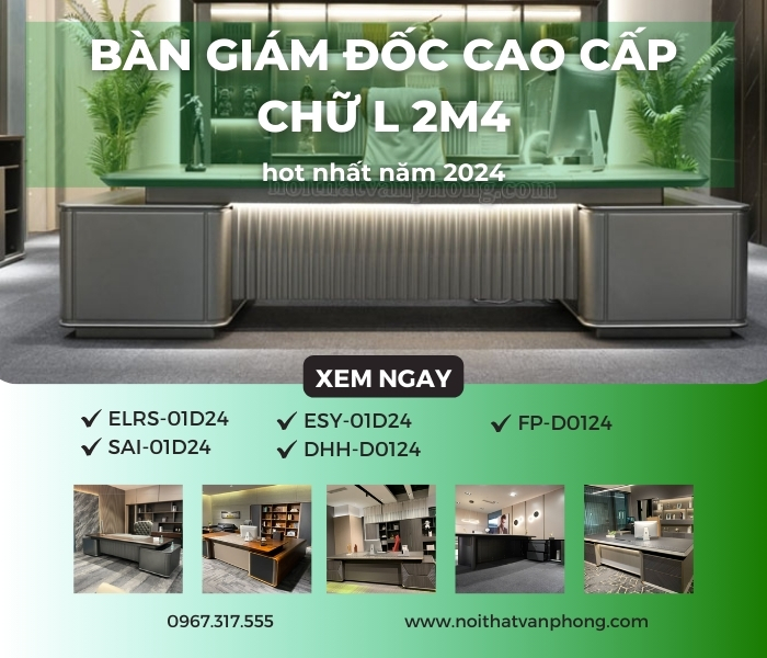 Top 5 bàn giám đốc cao cấp chữ L 2m4 hot nhất 2024