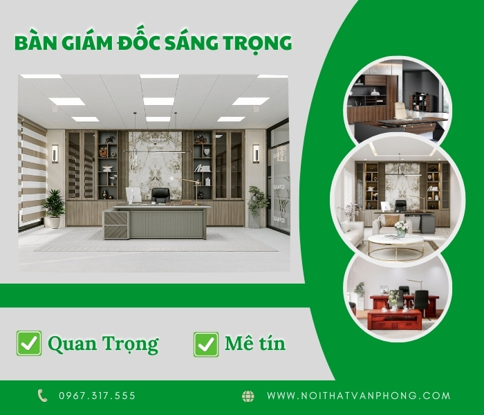 Chọn bàn giám đốc sang trọng theo phong thủy - quan trọng hay mê tín?