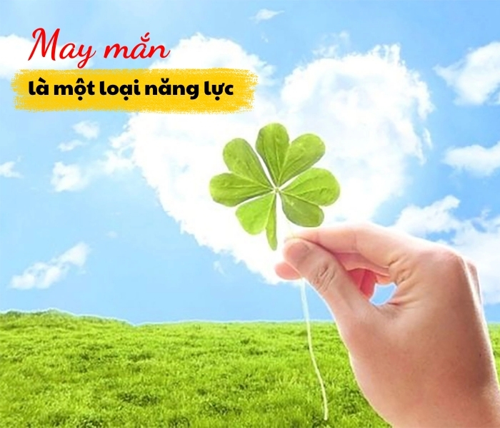 May mắn là 1 loại năng lực