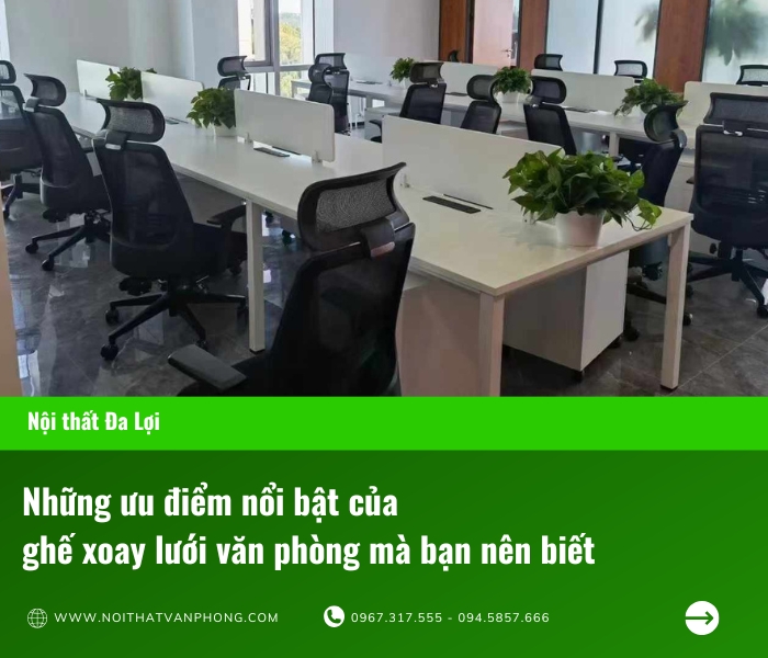 Những ưu điểm nổi bật của ghế xoay lưới văn phòng mà bạn nên biết