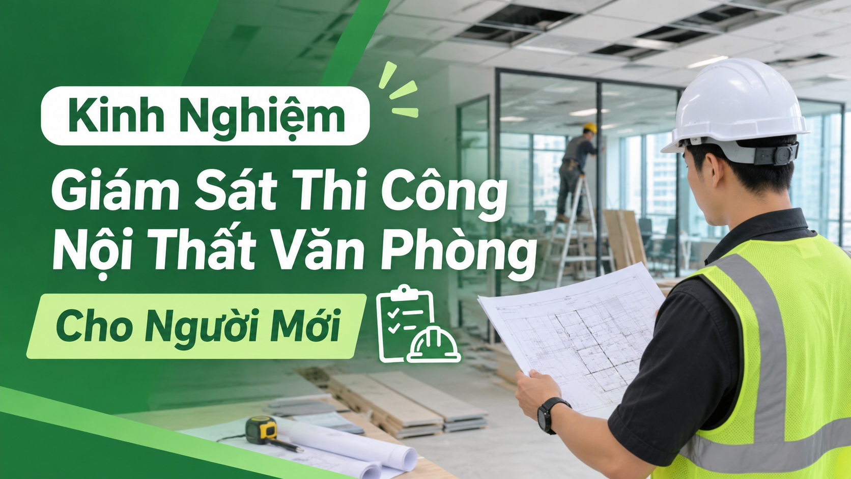 giám sát thi công nội thất văn phòng